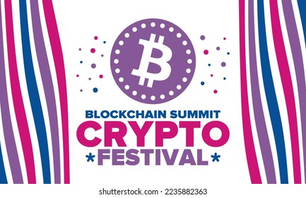 Crypto Festival. Blockchain Summit. Digital money and smart online technology. Finance, banking and business illustration. Cryptocurrency mining. Bitcoin logo. Flat design. Vector poster