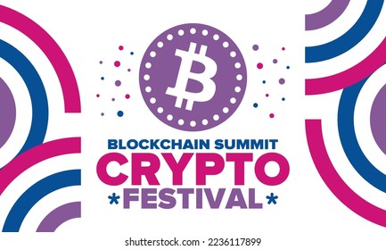 Crypto Festival. Blockchain Summit. Digital money and smart online technology. Finance, banking and business illustration. Cryptocurrency mining. Bitcoin logo. Flat design. Vector poster