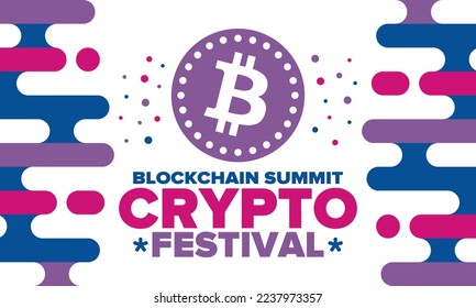 Crypto Festival. Blockchain Summit. Digital money and smart online technology. Finance, banking and business illustration. Cryptocurrency mining. Bitcoin logo. Flat design. Vector poster