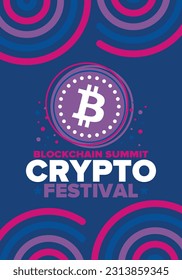 Crypto Festival. Blockchain Summit. Digital money and smart online technology. Finance, banking and business illustration. Cryptocurrency mining. Bitcoin logo. Flat design. Vector poster