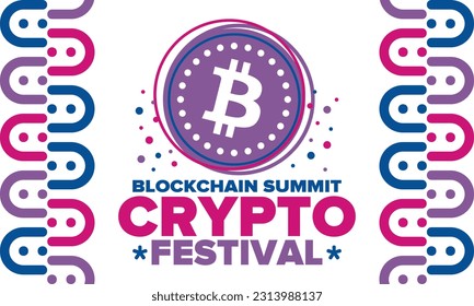 Crypto Festival. Blockchain Summit. Digital money and smart online technology. Finance, banking and business illustration. Cryptocurrency mining. Bitcoin logo. Flat design. Vector poster