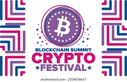 Crypto Festival. Blockchain Summit. Digital money and smart online technology. Finance, banking and business illustration. Cryptocurrency mining. Bitcoin logo. Flat design. Vector poster