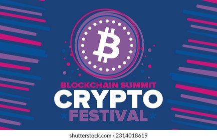 Crypto Festival. Blockchain Summit. Digital money and smart online technology. Finance, banking and business illustration. Cryptocurrency mining. Bitcoin logo. Flat design. Vector poster