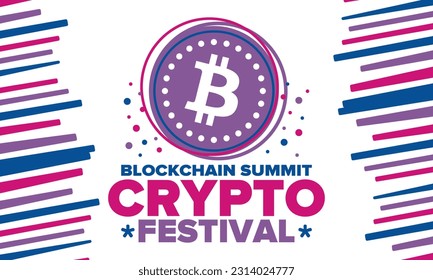 Crypto Festival. Blockchain Summit. Digital money and smart online technology. Finance, banking and business illustration. Cryptocurrency mining. Bitcoin logo. Flat design. Vector poster