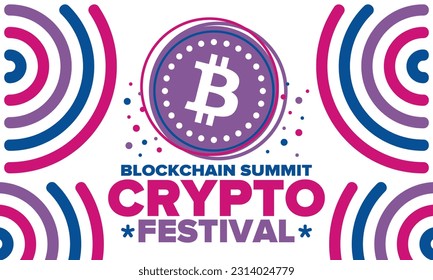 Crypto Festival. Blockchain Summit. Digital money and smart online technology. Finance, banking and business illustration. Cryptocurrency mining. Bitcoin logo. Flat design. Vector poster