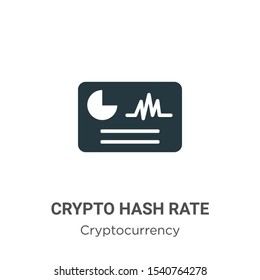 Crypto hash rate vector icon on white background. Flat vector crypto hash rate icon symbol sign from modern cryptocurrency collection for mobile concept and web apps design.