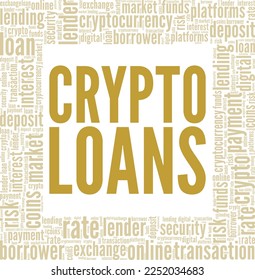 Crypto Loans word cloud conceptual design isolated on white background.