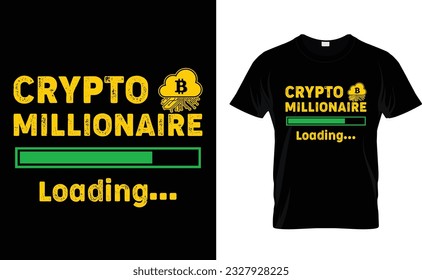 crypto millionaire loading t-shirt design