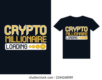 crypto millionaire loading tshirt template