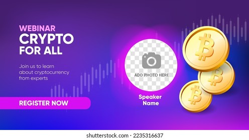 Crypto online webinar social media banner template. Background and bitcoin illustration for cryptocurrency webinar banner design with a place for a picture in vector. 