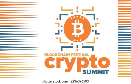 Crypto Summit. Blockchain Festival. Digital money and smart online technology. Finance, banking and business illustration. Cryptocurrency mining. Bitcoin logo. Flat design. Vector poster