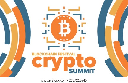 Crypto Summit. Blockchain Festival. Digital money and smart online technology. Finance, banking and business illustration. Cryptocurrency mining. Bitcoin logo. Flat design. Vector poster