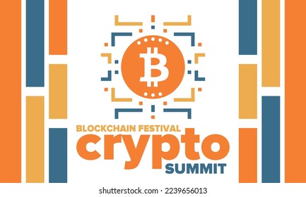 Crypto Summit. Blockchain Festival. Digital money and smart online technology. Finance, banking and business illustration. Cryptocurrency mining. Bitcoin logo. Flat design. Vector poster