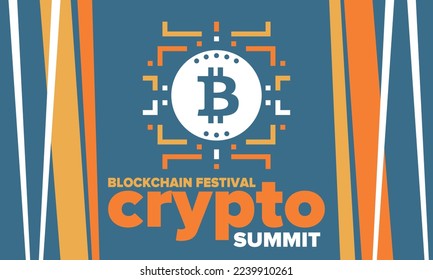 Crypto Summit. Blockchain Festival. Digital money and smart online technology. Finance, banking and business illustration. Cryptocurrency mining. Bitcoin logo. Flat design. Vector poster