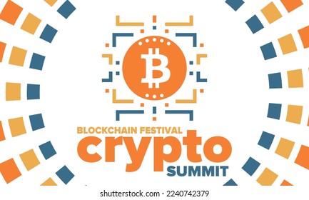 Crypto Summit. Blockchain Festival. Digital money and smart online technology. Finance, banking and business illustration. Cryptocurrency mining. Bitcoin logo. Flat design. Vector poster