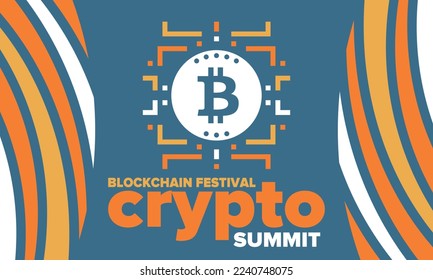 Crypto Summit. Blockchain Festival. Digital money and smart online technology. Finance, banking and business illustration. Cryptocurrency mining. Bitcoin logo. Flat design. Vector poster