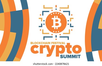 Crypto Summit. Blockchain Festival. Digital money and smart online technology. Finance, banking and business illustration. Cryptocurrency mining. Bitcoin logo. Flat design. Vector poster