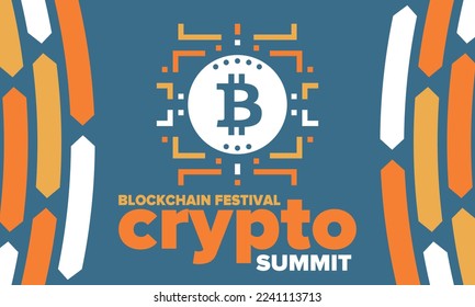 Crypto Summit. Blockchain Festival. Digital money and smart online technology. Finance, banking and business illustration. Cryptocurrency mining. Bitcoin logo. Flat design. Vector poster