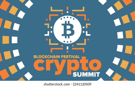 Crypto Summit. Blockchain Festival. Digital money and smart online technology. Finance, banking and business illustration. Cryptocurrency mining. Bitcoin logo. Flat design. Vector poster