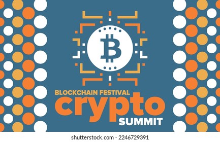 Crypto Summit. Blockchain Festival. Digital money and smart online technology. Finance, banking and business illustration. Cryptocurrency mining. Bitcoin logo. Flat design. Vector poster