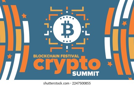 Crypto Summit. Blockchain Festival. Digital money and smart online technology. Finance, banking and business illustration. Cryptocurrency mining. Bitcoin logo. Flat design. Vector poster