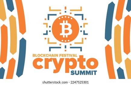 Crypto Summit. Blockchain Festival. Digital money and smart online technology. Finance, banking and business illustration. Cryptocurrency mining. Bitcoin logo. Flat design. Vector poster