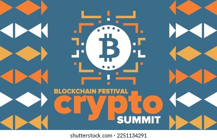 Crypto Summit. Blockchain Festival. Digital money and smart online technology. Finance, banking and business illustration. Cryptocurrency mining. Bitcoin logo. Flat design. Vector poster