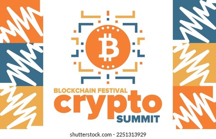 Crypto Summit. Blockchain Festival. Digital money and smart online technology. Finance, banking and business illustration. Cryptocurrency mining. Bitcoin logo. Flat design. Vector poster