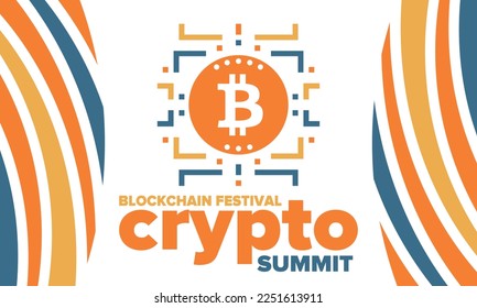 Crypto Summit. Blockchain Festival. Digital money and smart online technology. Finance, banking and business illustration. Cryptocurrency mining. Bitcoin logo. Flat design. Vector poster