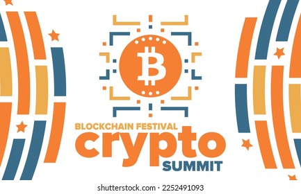 Crypto Summit. Blockchain Festival. Digital money and smart online technology. Finance, banking and business illustration. Cryptocurrency mining. Bitcoin logo. Flat design. Vector poster