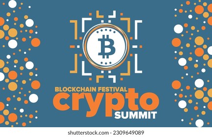 Crypto Summit. Blockchain Festival. Digital money and smart online technology. Finance, banking and business illustration. Cryptocurrency mining. Bitcoin logo. Flat design. Vector poster