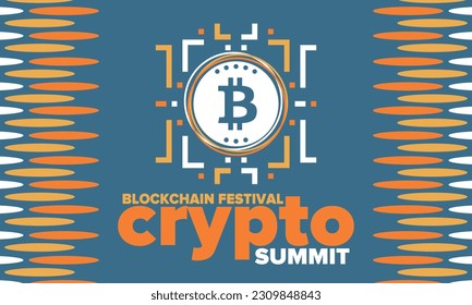 Crypto Summit. Blockchain Festival. Digital money and smart online technology. Finance, banking and business illustration. Cryptocurrency mining. Bitcoin logo. Flat design. Vector poster