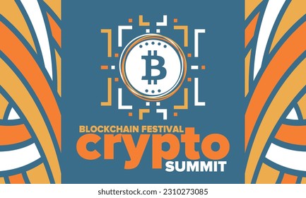 Crypto Summit. Blockchain Festival. Digital money and smart online technology. Finance, banking and business illustration. Cryptocurrency mining. Bitcoin logo. Flat design. Vector poster