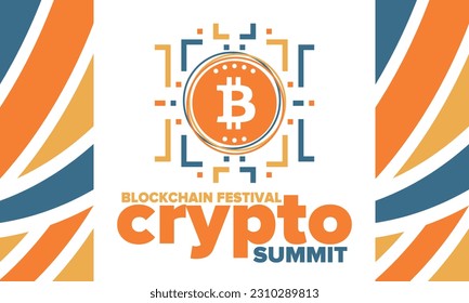 Crypto Summit. Blockchain Festival. Digital money and smart online technology. Finance, banking and business illustration. Cryptocurrency mining. Bitcoin logo. Flat design. Vector poster