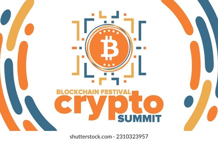 Crypto Summit. Blockchain Festival. Digital money and smart online technology. Finance, banking and business illustration. Cryptocurrency mining. Bitcoin logo. Flat design. Vector poster