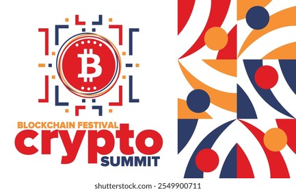 Crypto Summit. Blockchain Festival. Digital money and smart online technology. Finance, banking and business illustration. Cryptocurrency mining. Bitcoin logo. Flat design. Vector poster