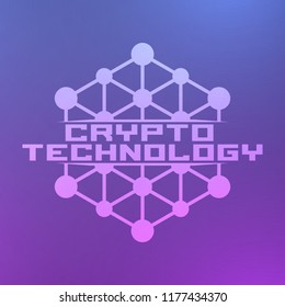 Crypto technology background. Blockchain concept illustration.