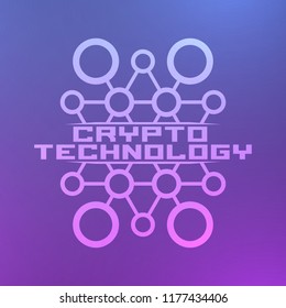 Crypto technology background. Blockchain concept illustration.