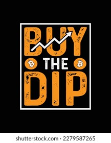Crypto T-shirt Design buy the dip  svg