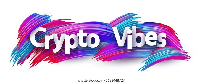 Krypto-Vibes in fett weißen Buchstaben über lebhafte Pinselstriche. Moderne Vektorgrafik mit digitaler Finanzenergie.