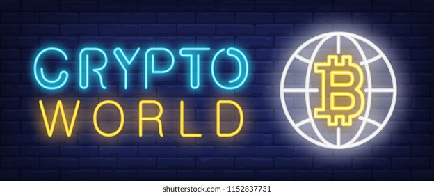 Crypto world neon text with bitcoin and globe sign. Technology and finance concept. Advertisement design. Night bright neon sign, colorful billboard, light banner. Vector illustration in neon style.