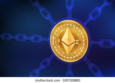 Cryptocurrency. Blockchain. Ethereum. 3D isometric Physical Ethereum coin with wireframe chain. Block chain concept. Editable template. Stock vector illustration