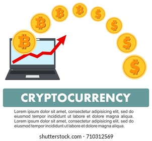 Cryptocurrency concept. Bitcoin mining, exchange, mobile banking. Digital currency electronic money. Laptop with relocating bitcoins into dollars. Flat icon design of uptrend line arrow. Vector.