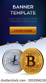 Cryptocurrency editable banner template. Bitcoin. Litecoin. 3D isometric Physical bit coins. Golden bitcoin and siver Litecoin coins. Stock vector illustration.