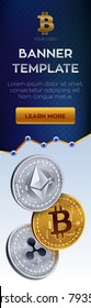 Cryptocurrency editable banner template. Bitcoin, Ethereum, Ripple. 3D isometric Physical coins. Golden bitcoin coin and silver ethereum and ripple coins. Stock vector illustration