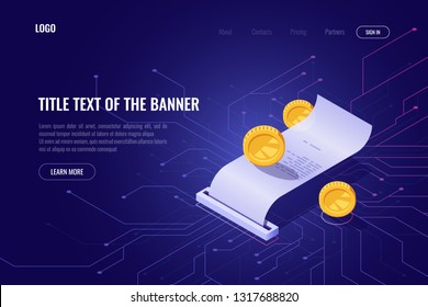 Cryptocurrency mining and payment concept, ico isometric banner, web page of blockchain technology, money transaction receipt bill, pay in internet vector illustration