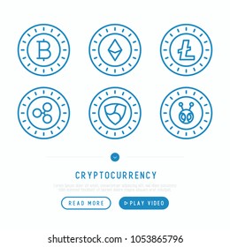 Cryptocurrency thin line icons set: Bitcoin; Ethereum; Ripple; Litecoin; NEM; Antshares. Modern vector illustration.