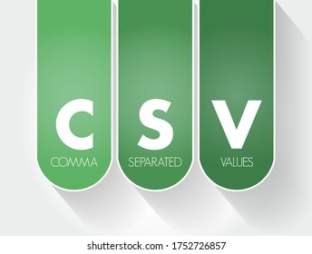 CSV - Comma Separated Values Acronym, Technology Concept Background