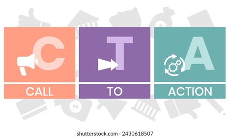 CTA - Call To Action acronym. business concept background. vector illustration concept with keywords and icons. lettering illustration with icons for web banner, flyer, landing page