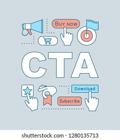 CTA word concepts banner. Call to action. Presentation, website. Immediate sale. Advertising campaign. Isolated lettering typography idea with linear icons. Vector outline illustration